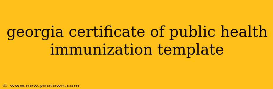 georgia certificate of public health immunization template