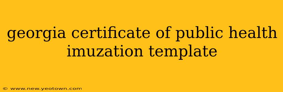 georgia certificate of public health imuzation template