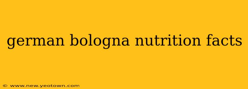 german bologna nutrition facts