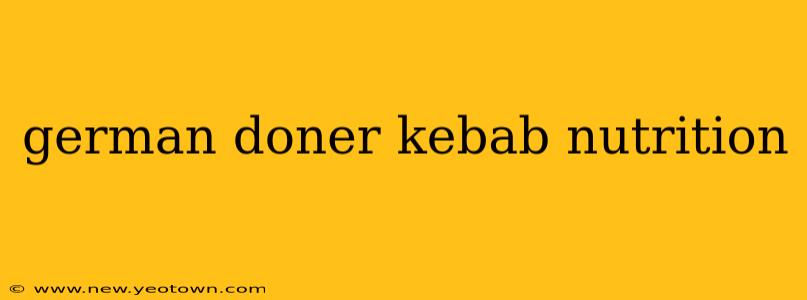 german doner kebab nutrition
