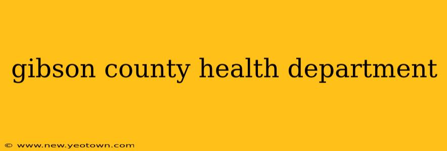 gibson county health department