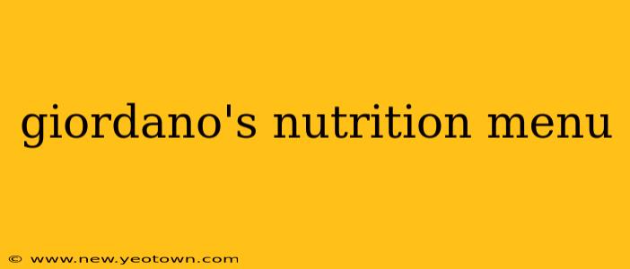 giordano's nutrition menu