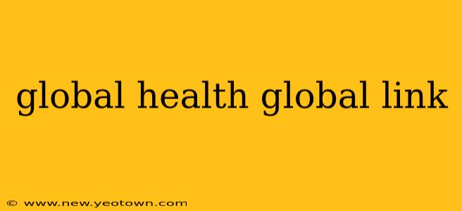 global health global link