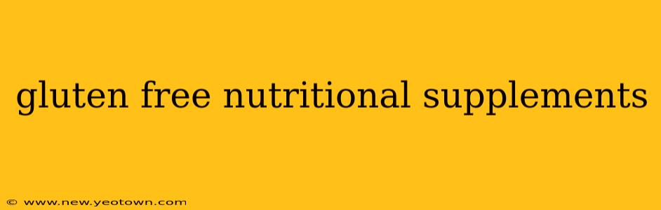 gluten free nutritional supplements