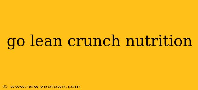 go lean crunch nutrition