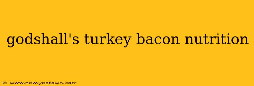 godshall's turkey bacon nutrition