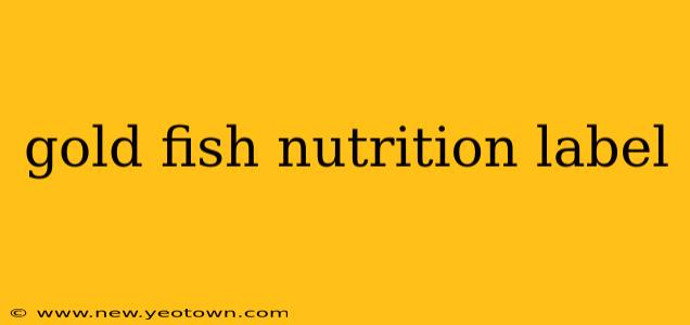 gold fish nutrition label