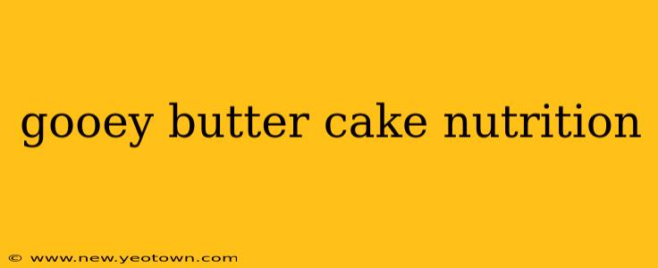 gooey butter cake nutrition