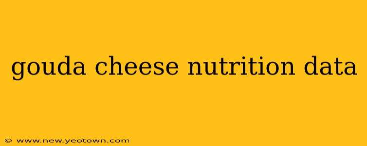 gouda cheese nutrition data