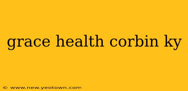 grace health corbin ky