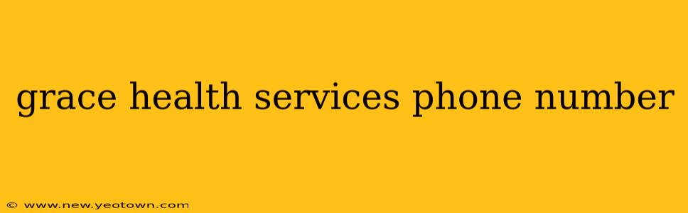 grace health services phone number