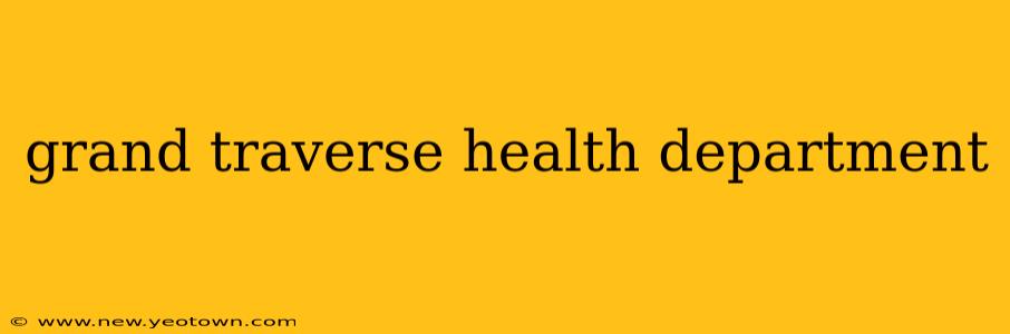 grand traverse health department