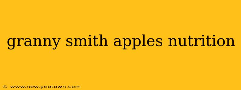 granny smith apples nutrition