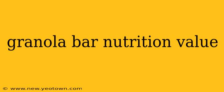 granola bar nutrition value
