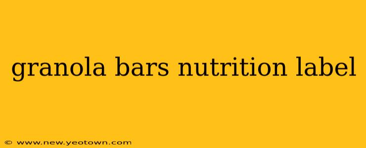 granola bars nutrition label
