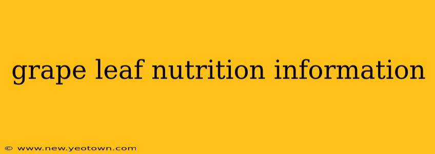 grape leaf nutrition information