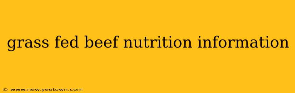 grass fed beef nutrition information