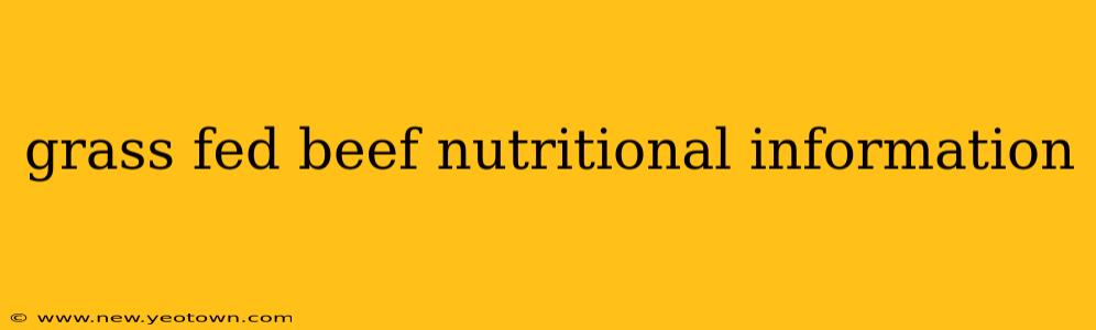 grass fed beef nutritional information