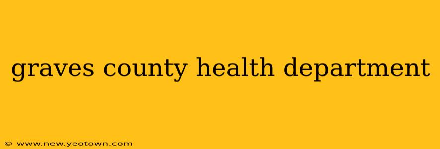 graves county health department