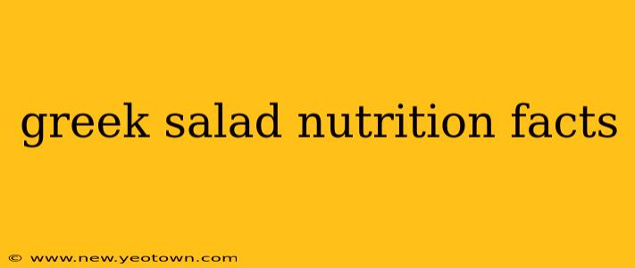 greek salad nutrition facts