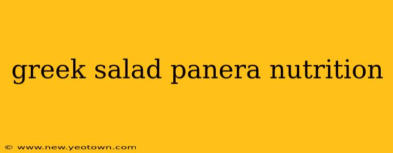 greek salad panera nutrition