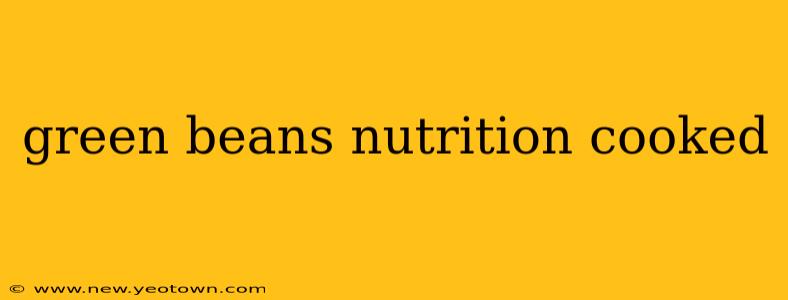 green beans nutrition cooked