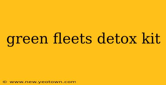 green fleets detox kit