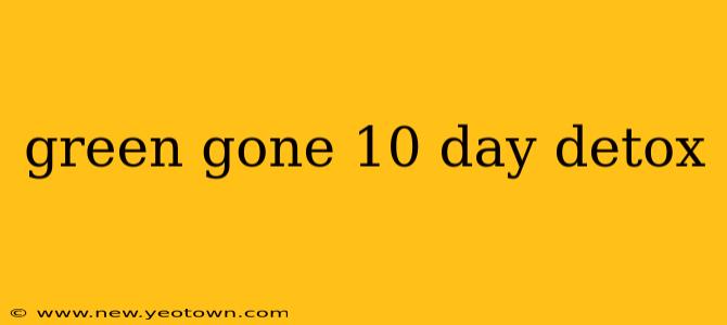 green gone 10 day detox