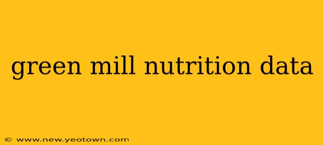 green mill nutrition data