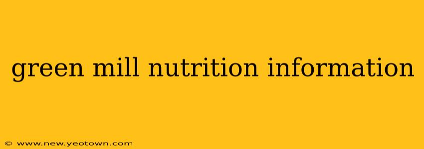 green mill nutrition information