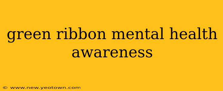 green ribbon mental health awareness