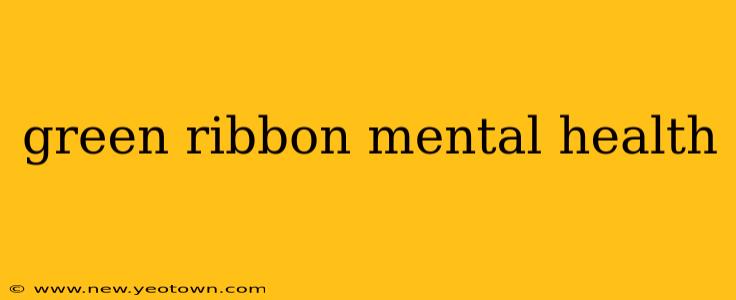 green ribbon mental health