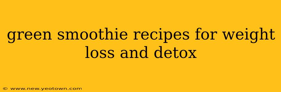 green smoothie recipes for weight loss and detox