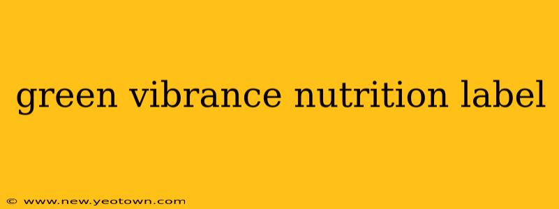 green vibrance nutrition label