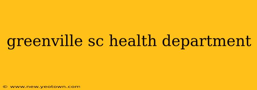 greenville sc health department
