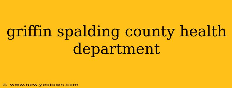 griffin spalding county health department