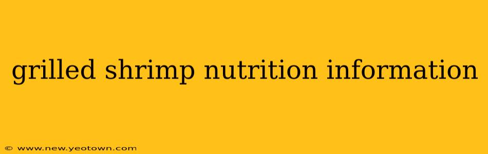 grilled shrimp nutrition information