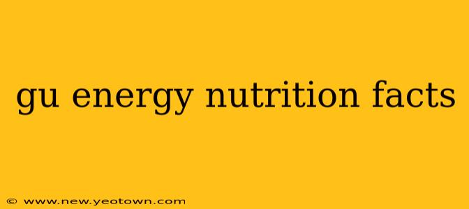 gu energy nutrition facts