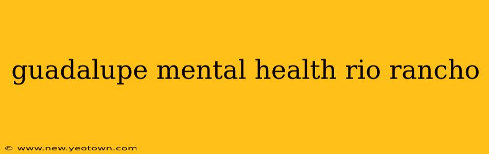 guadalupe mental health rio rancho