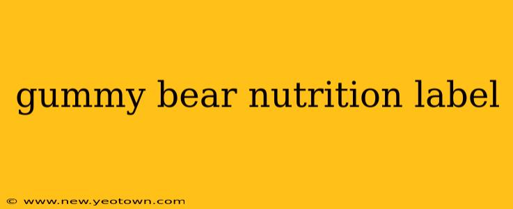 gummy bear nutrition label