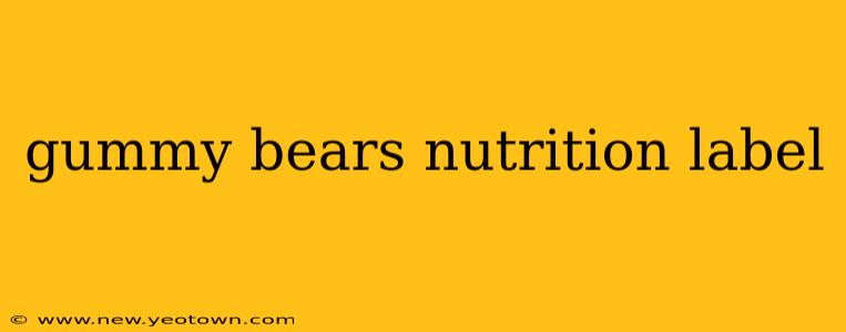 gummy bears nutrition label