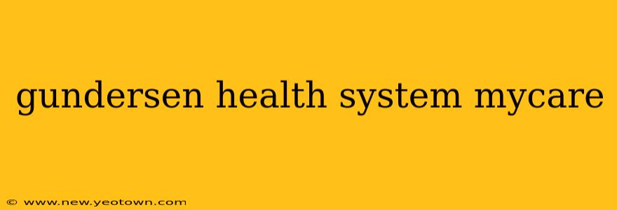 gundersen health system mycare
