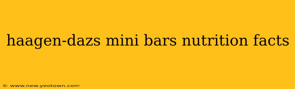 haagen-dazs mini bars nutrition facts