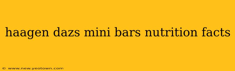 haagen dazs mini bars nutrition facts