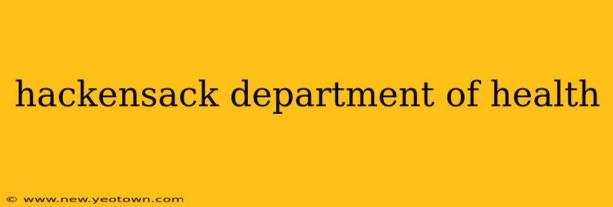 hackensack department of health