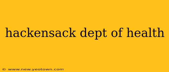 hackensack dept of health