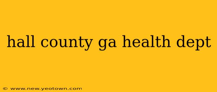 hall county ga health dept
