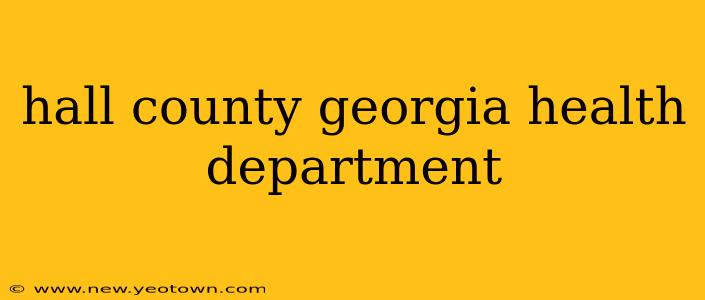 hall county georgia health department