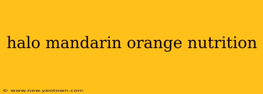 halo mandarin orange nutrition