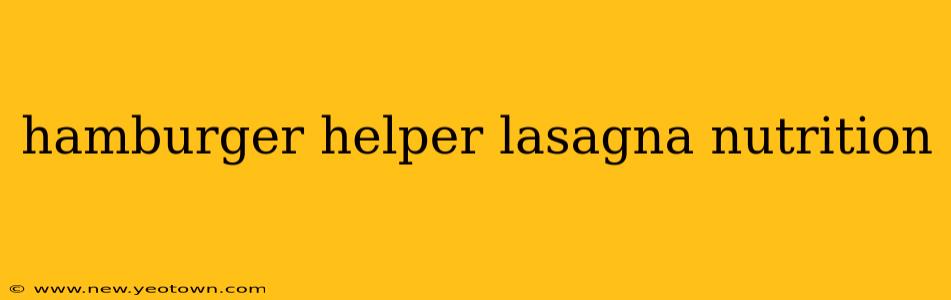 hamburger helper lasagna nutrition